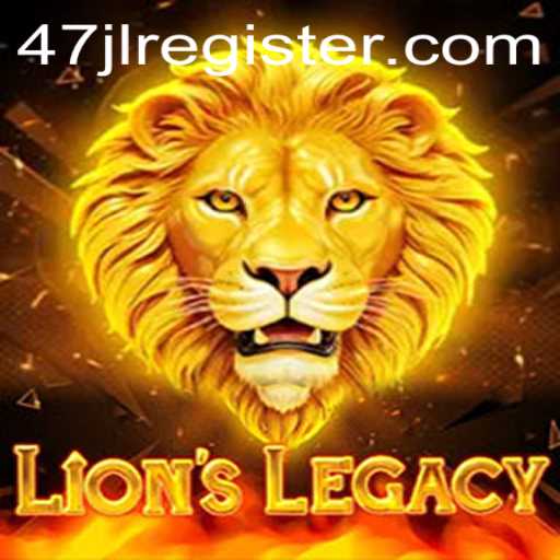 Discover the Exciting World of LionsLegacy: A Thrilling New Adventure with 47JL