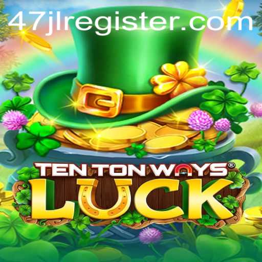 Discover the Enchanting World of TenTonWaysLuck, a Journey Beyond Chance